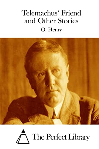 Telemachus' Friend and Other Stories (Perfect Library)