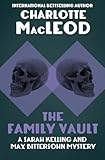 The Family Vault (Sarah Kelling & Max Bittersohn Mysteries Series Book 1)