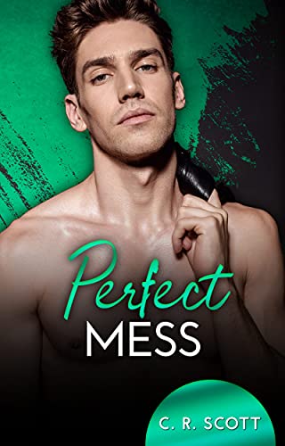 Perfect Mess von [C. R. Scott]
