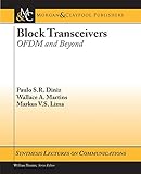 Block Transceivers: OFDM and Beyond (Synthesis Lectures on Communications)