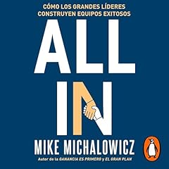 All In (Spanish Edition) Audiolibro Por Mike Michalowicz arte de portada