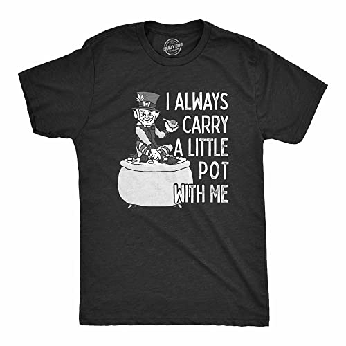 Funny St. Patrick’s Day Leprechaun Shirt for Men – I Always Carry a Little Pot with Me Graphic Tee – Irish Holiday Party Outfit Gift - Black - 3XL