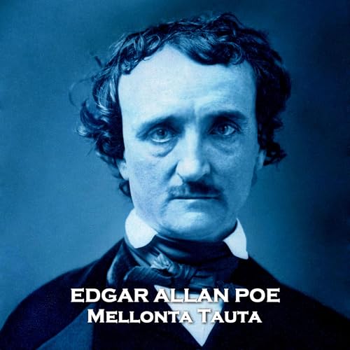 Mellonta Tauta Audiolibro Por Edgar Allan Poe arte de portada