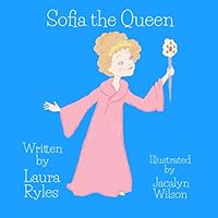 Sofia the Queen 1540812685 Book Cover