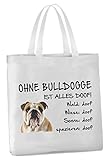 Mit praktischer Bodenfalte AdriLeo Einkaufstasche Ohne Bulldogge ist Alles doof! (englische)