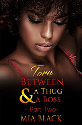 Torn Between A Thug & A Boss 2 (Complicated Love Series)