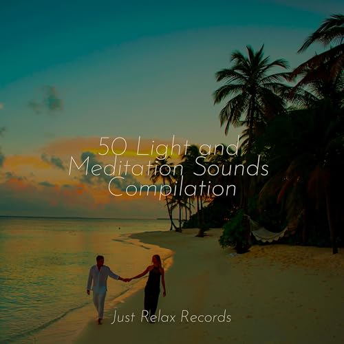 Spiele 50 Light and Meditation Sounds Compilation von Lullabies for ...