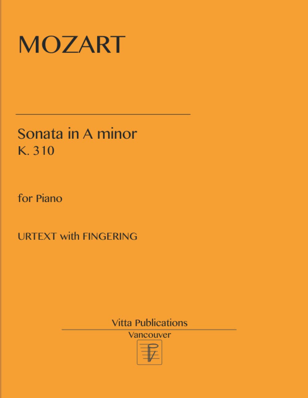 Mozart Sonata in A minor K 310: Urtext with