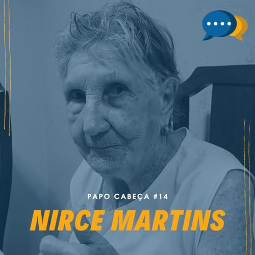 7 LETRAS #200 - Nirce Martins