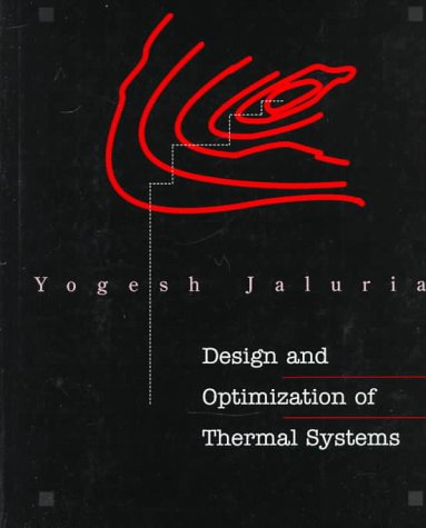 Buy Design and Optimization of Thermal Systems (MCGRAW HILL SERIES IN ...