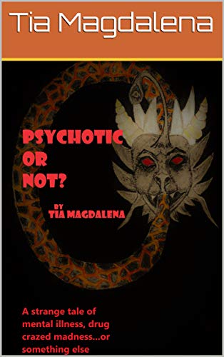 Psychotic or Not? (English Edition)