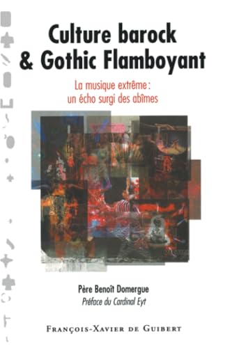 Couverture de Culture baroque et gothique flamboyant