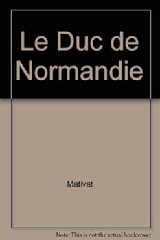 Paperback Le Duc de Normandie [French] Book