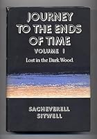 Journey to the Ends of Time: Volume I: Lost in the Dark Wood B0027D2DVM Book Cover