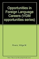 Opportunities in Foreign Language Careers (Opportunities Inseries) 0844240427 Book Cover