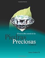 El Maravilloso Mundo de Las Piedras Preciosas Tomo II (Volume 2) 9801213981 Book Cover