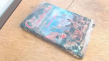 Paperback City Under Fire: The Bristol Riots and Aftermath Book
