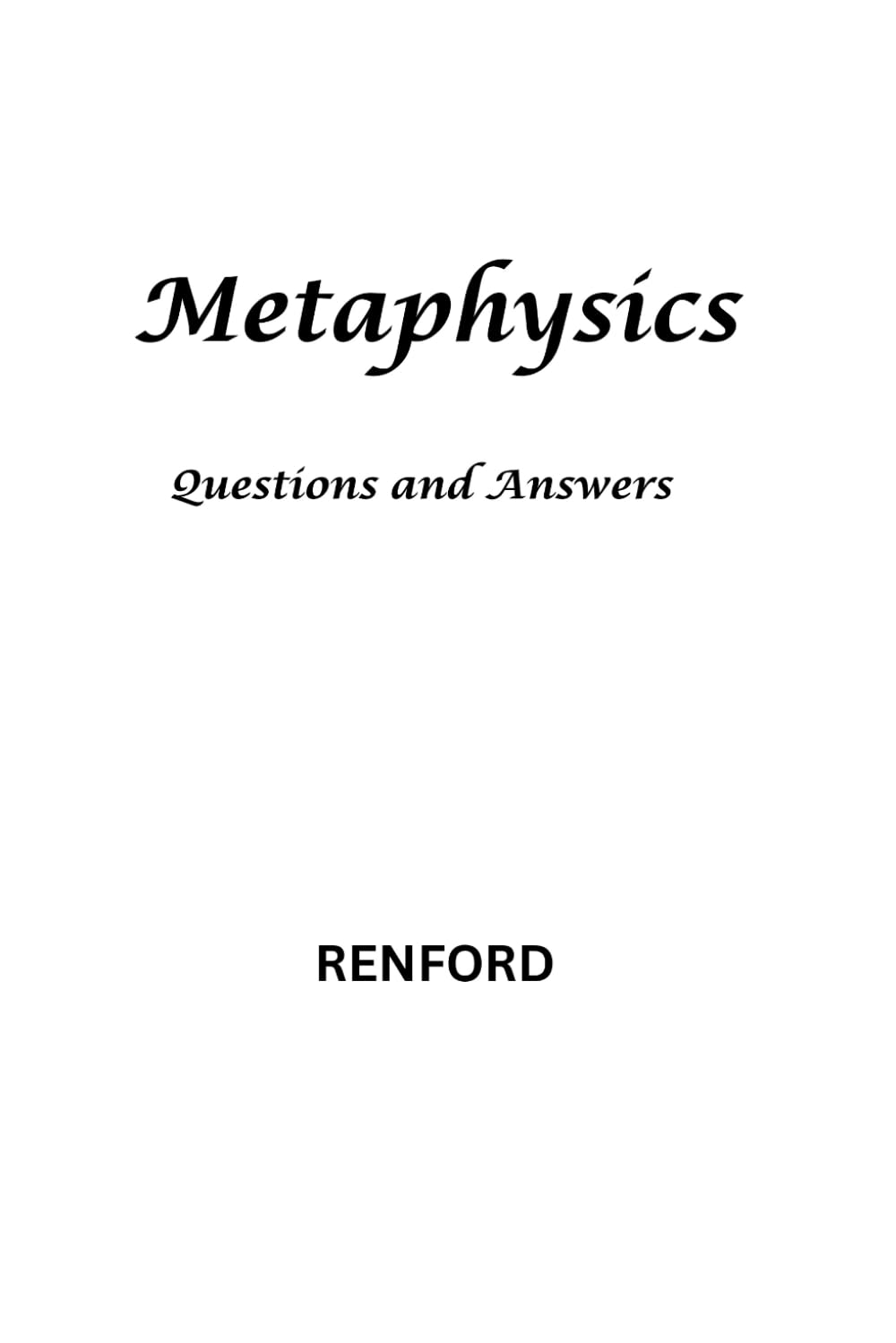 Metaphysics: Questions and Answers