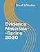 Evidence Materials--Spring 2020