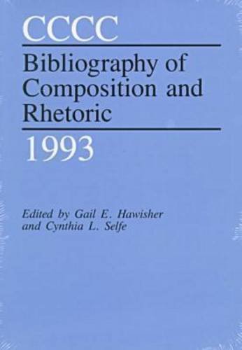 Cccc Bibliography of Composition and Rhetoric, 1993