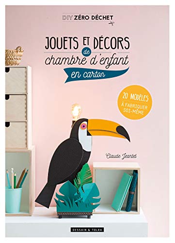 Jouets et décors de chambre d'enfant en carton: 20 modèles à fabriquer soi-même Cover