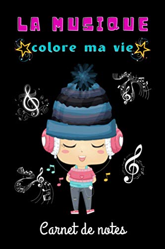 Photo de La musique colore ma vie Carnet de notes: Cahier de notes pour une passionnée de musique | Cadeau musicienne fan de pop disco soul et classique | 120 pages lignées