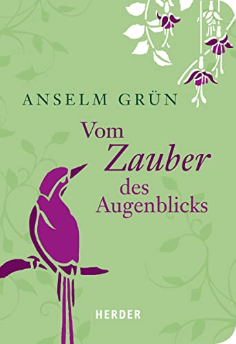 Preisvergleich Produktbild Vom Zauber des Augenblicks (HERDER spektrum)