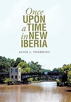Once Upon a Time in New Iberia 1489705090 Book Cover