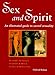 Sex and Spirit: An Illustrated Guide to Sacred Sexuality
