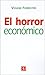 El Horror Econ&Atilde;&sup3;mico (Spanish Edition)