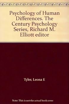 Psychology of Human Differences. The Century Psychology Series, Richard M. Elliott editor