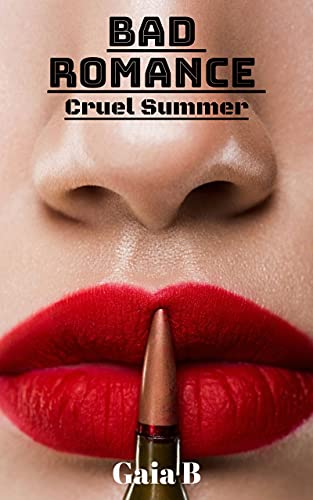 Gaia B -  Bad Romance Cruel Summer (2021)