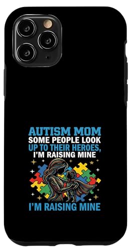 Autism Mom I Am Raising My Hero ���ǈӎ� �X�}�z�P�[�X iPhone 11 Pro �p