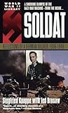 Soldat: Reflections of a German Soldier, 1936-1949