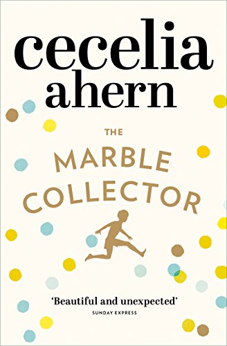 Télécharger The Marble Collector: The life-affirming, gripping and emotional bestseller about a father’s secre Gratuit