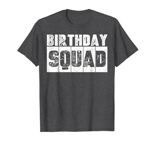 Birthday Squad Matching Party Costume Friend Celebration Maglietta