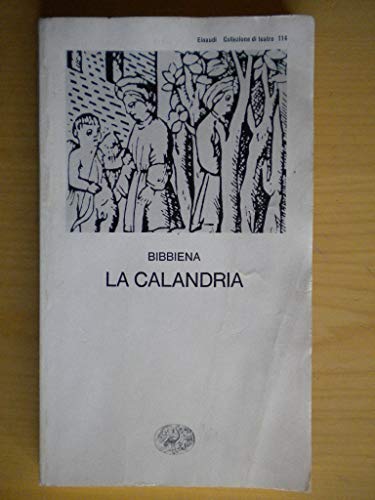 La calandria (Collezione di teatro)