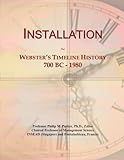 Installation: Webster\'s Timeline History, 700 BC - 1980