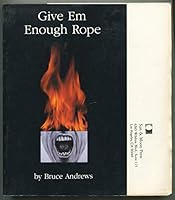Give Em Enough Rope 0940650738 Book Cover
