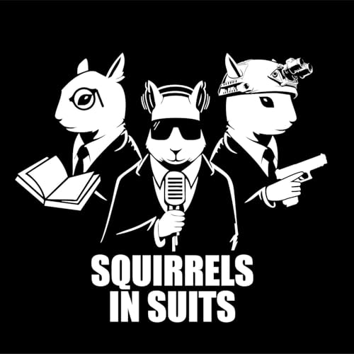 Page de couverture de Squirrels in Suits Podcast