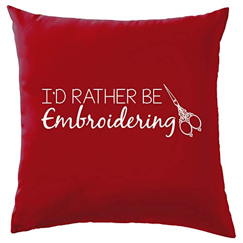 Dressdown I'd Rather Be Embroidering - Cushion/Pillow (with Insert) - 41 x 41cm (16)