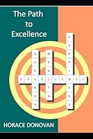 The Path to Excellence: Your Future (Preparing for Your Future) B0F66WCS5B Book Cover
