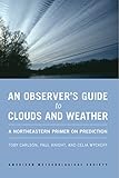 Photo Gallery an observer s guide to clouds and weather: a northeastern primer on prediction (english edition) Photo Gallery an observer s guide to clouds and weather: a northeastern primer on prediction (english edition)