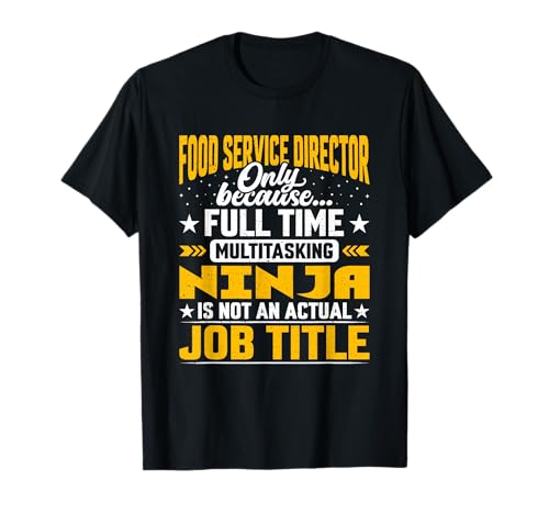 Food Service Director Job Title - Funny Cafeteria Manager T-Shirt