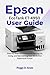 Epson EcoTank ET-4950 User Guide: Step-by-Step Instructions for Setting Up, Using, and Maintaining Your All-in-One Supertank Printer (English Edition)
