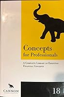 Concepts for Professionals: A Complete LIbrary of Essential Financial Concepts 0982628692 Book Cover