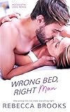 Wrong Bed, Right Man