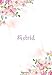 Astrid: 7x10 inches 110 Lined Pages 55 Sheet Floral Blossom Design for Woman, girl, school, college with Lettering Name,Astrid