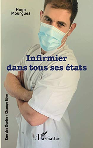 Infirmier dans tous ses états livre En ligne