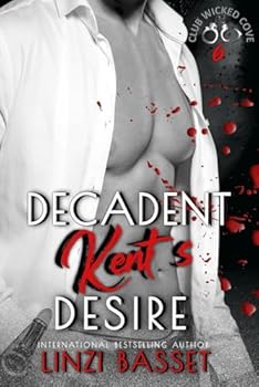 Decadent: Kent's Desire